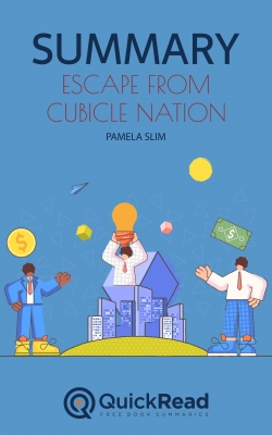 Escape from Cubicle Nation